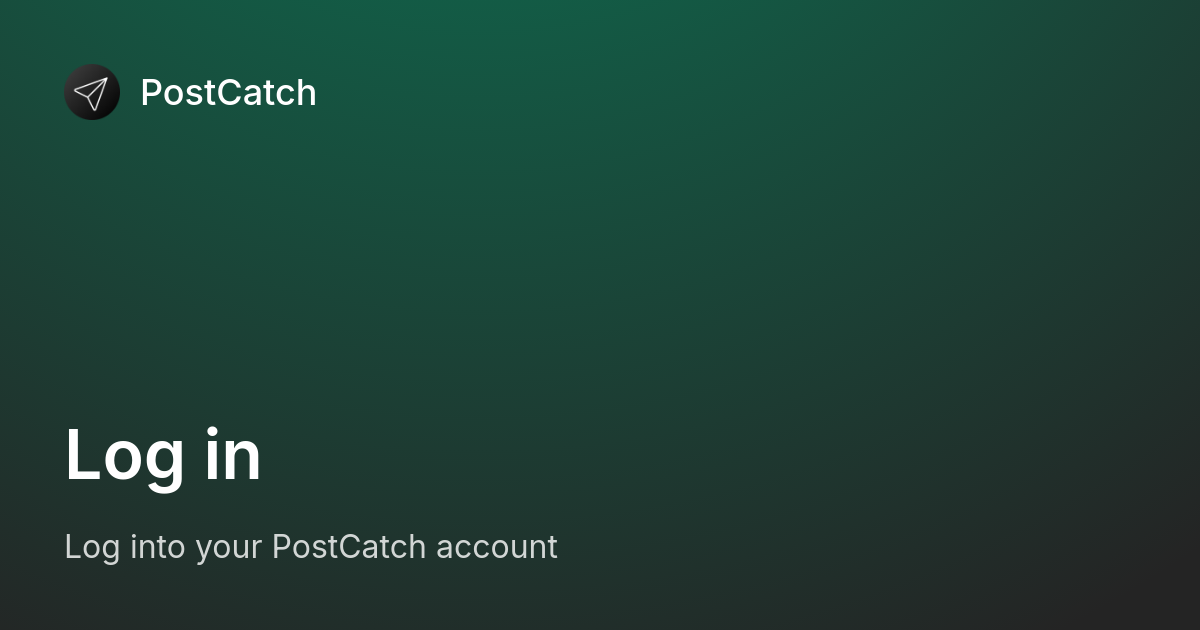 Log in — PostCatch